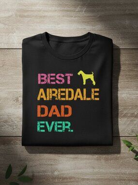 Best Airedale Dad Ever Retro Colorful Graphic Tee | Dog Dad Shirt